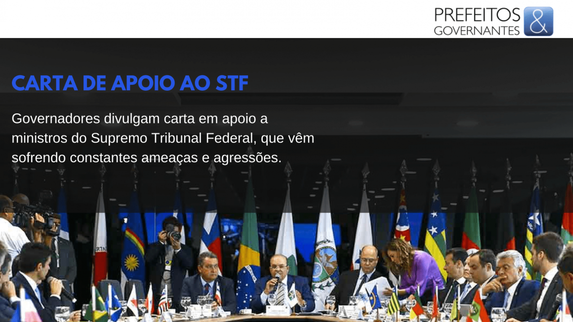 Governadores divulgam carta em apoio a ministros do STF