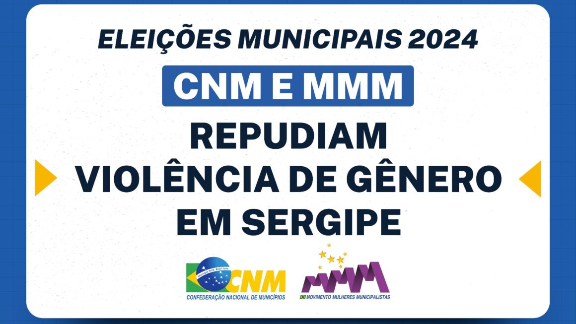 Prefeita de Capela (SE): Movimento Mulheres Municipalistas e CNM repudiam violência política de gênero