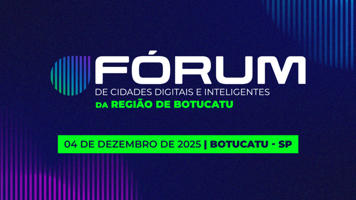 Botucatu sedia Fórum de Cidades Digitais e Inteligentes da região
